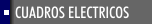 CUADROS ELECTRICOS